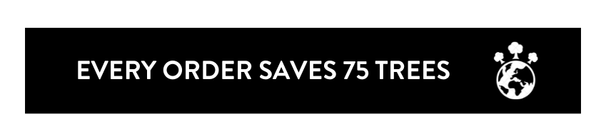 Every-order-saves-75-trees